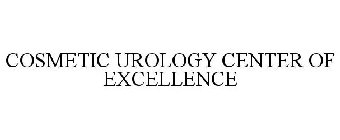 COSMETIC UROLOGY CENTER OF EXCELLENCE