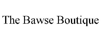 THE BAWSE BOUTIQUE