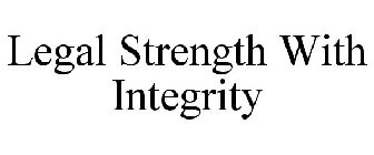 LEGAL STRENGTH WITH INTEGRITY