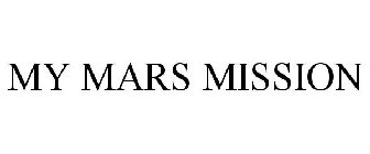 MY MARS MISSION