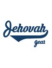 JEHOVAH GEAR