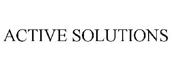 ACTIVE SOLUTIONS