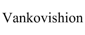 VANKOVISHION