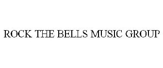 ROCK THE BELLS MUSIC GROUP