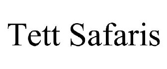 TETT SAFARIS