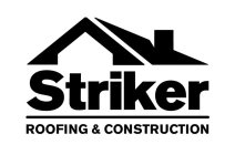 STRIKER ROOFING & CONSTRUCTION