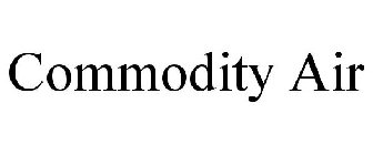 COMMODITY AIR