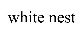 WHITE NEST