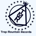 TMR - TRAP MOUNTAIN RECORDS