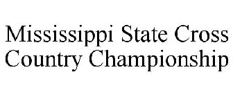 MISSISSIPPI STATE CROSS COUNTRY CHAMPIONSHIP