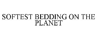 SOFTEST BEDDING ON THE PLANET