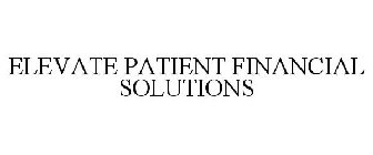 ELEVATE PATIENT FINANCIAL SOLUTIONS