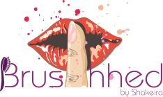 BRUSHHED BY SHAKEIRA