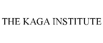 THE KAGA INSTITUTE