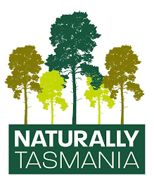 NATURALLY TASMANIA