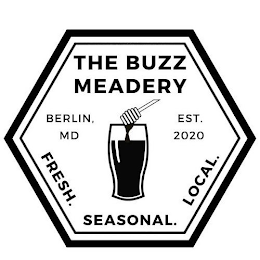 THE BUZZ MEADERY BERLIN, MD EST. 2020 FRESH. SEASONAL. LOCAL.