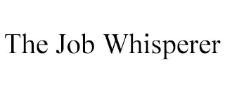 THE JOB WHISPERER