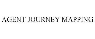 AGENT JOURNEY MAPPING