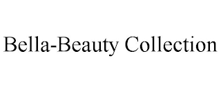 BELLA-BEAUTY COLLECTION