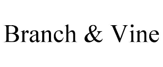 BRANCH & VINE