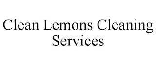 CLEAN LEMONS CLEANING SERVICES