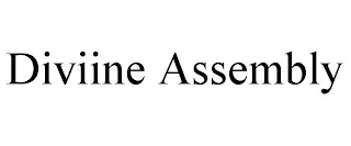 DIVIINE ASSEMBLY