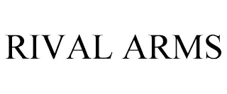 RIVAL ARMS