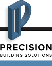 P PRECISION BUILDING SOLUTIONS