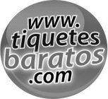 WWW. TIQUETES BARATOS.COM