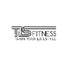 TLS FITNESS TRAIN YOUR LIFESTYLE