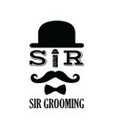 SR SIR GROOMING