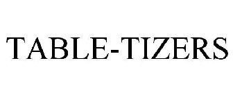 TABLE-TIZER