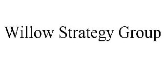 WILLOW STRATEGY GROUP