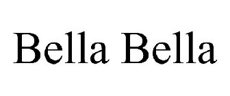 BELLA BELLA
