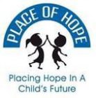 PLACE OF HOPE PLACING HOPE IN A CHILD'S FUTURE
