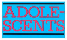 ADOLE-SCENTS