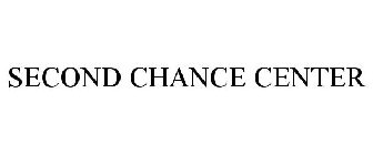 SECOND CHANCE CENTER