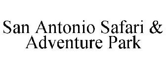 SAN ANTONIO SAFARI & ADVENTURE PARK