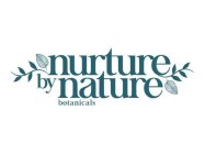 NURTURE BY NATURE BOTANICALS