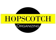 HOPSCOTCH ORGANIZING