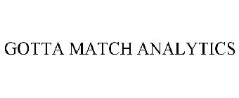 GOTTA MATCH ANALYTICS