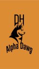 DH ALPHA DAWG