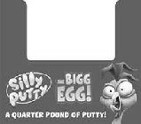 SILLY PUTTY THE BIGG EGG! A QUARTER POUND OF PUTTY!