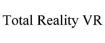 TOTAL REALITY VR