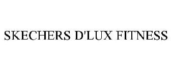 SKECHERS D'LUX FITNESS