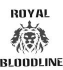 ROYAL BLOODLINE
