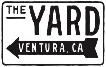 THE YARD VENTURA, CA
