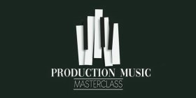 PRODUCTION MUSIC MASTERCLASS