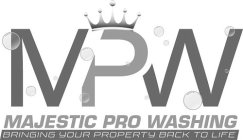 MPW MAJESTIC PRO WASHING BRINGING YOUR PROPERTY BACK TO LIFE