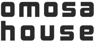 OMOSA HOUSE